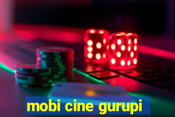 mobi cine gurupi